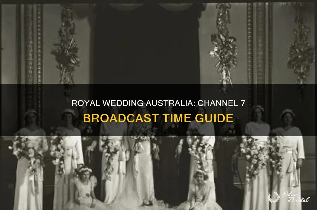 what time is the royal wedding in australia channel 7