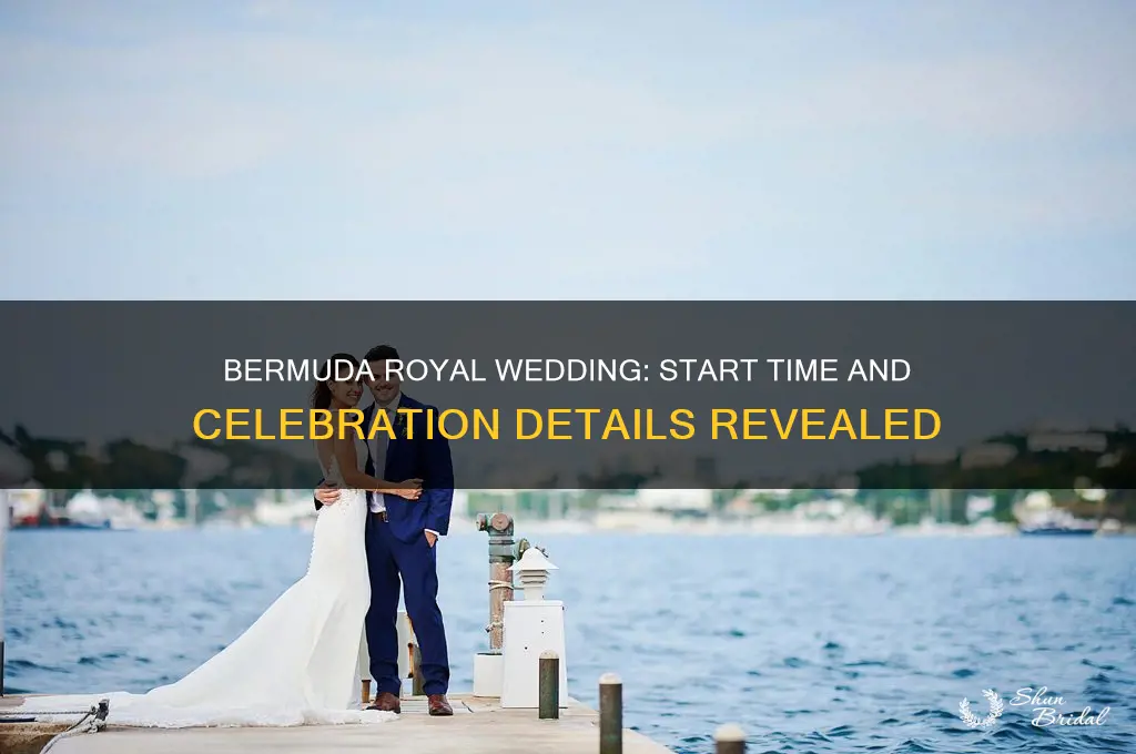 what time is the royal wedding in bermuda