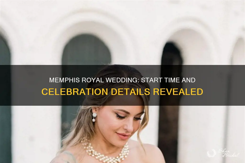 what time is the royal wedding in memphis tn