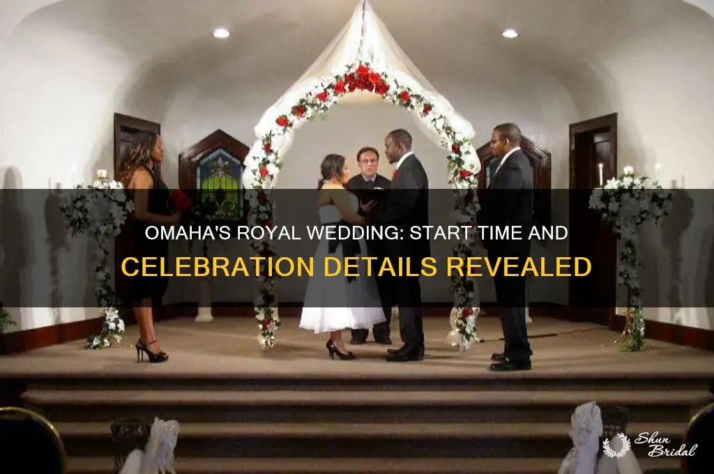 what time is the royal wedding in omaha nebraska