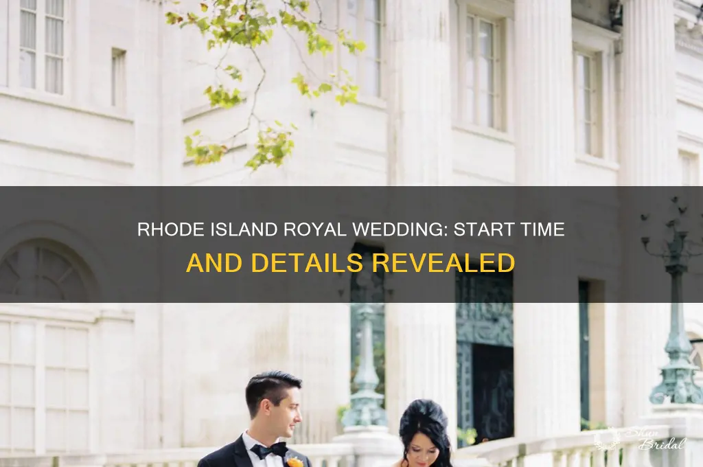 what time is the royal wedding in rhode island