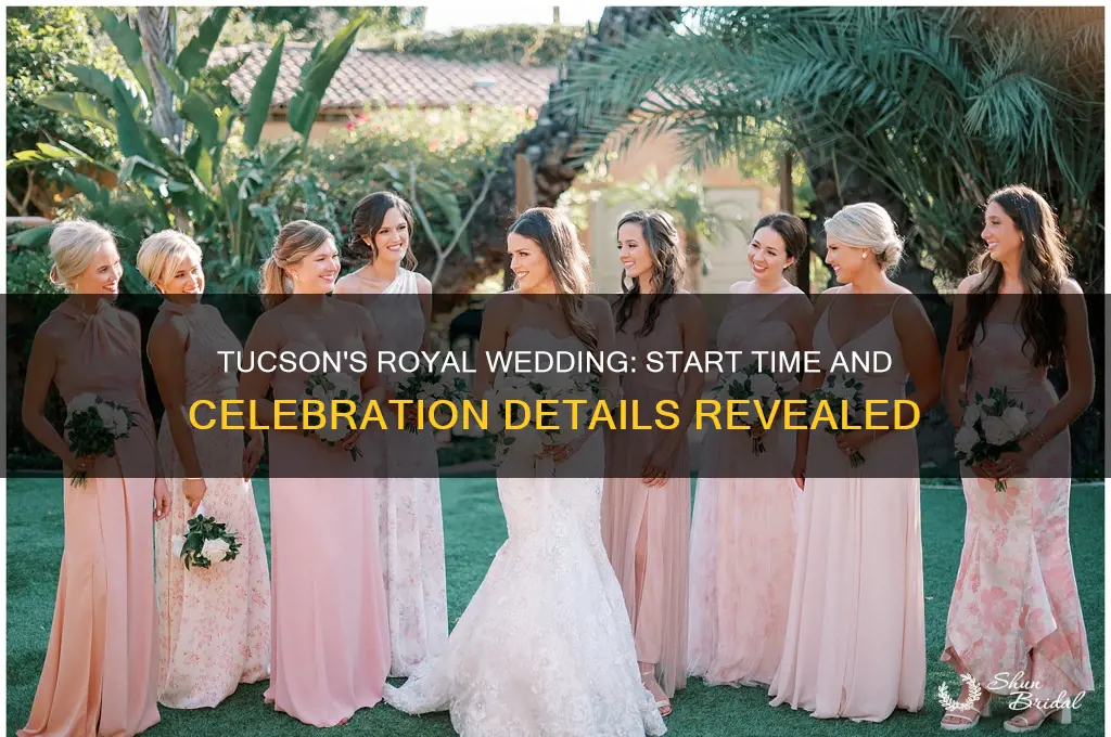 what time is the royal wedding in tucson