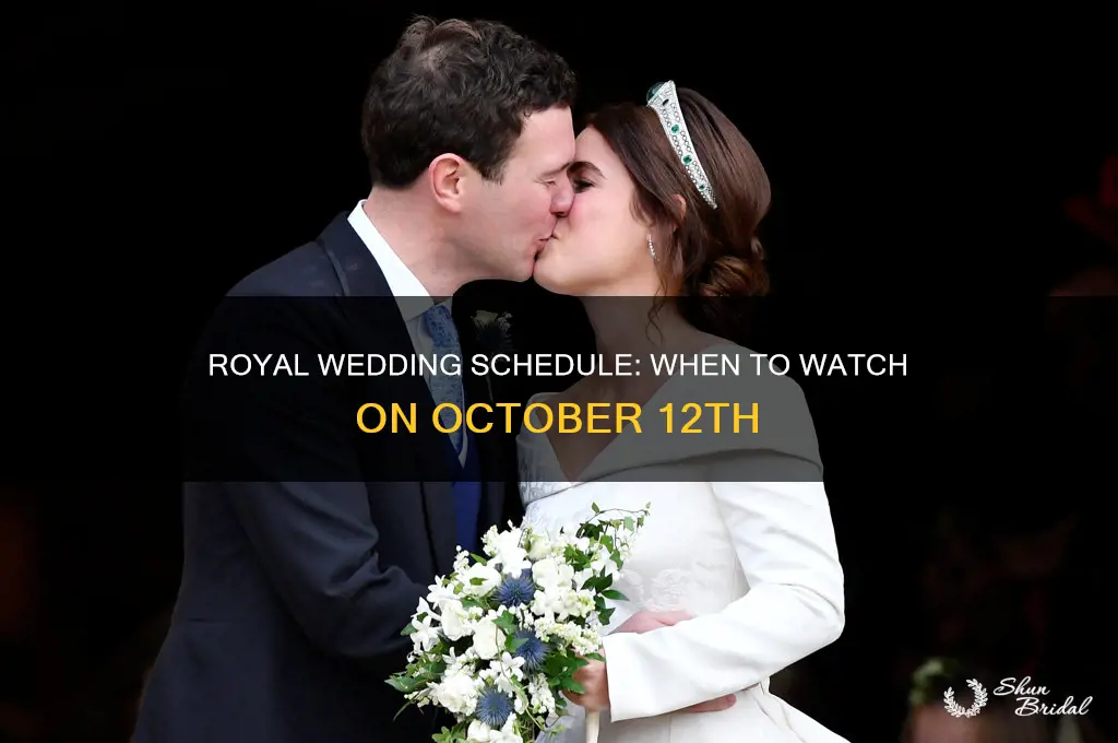 what time is the royal wedding on 12th october