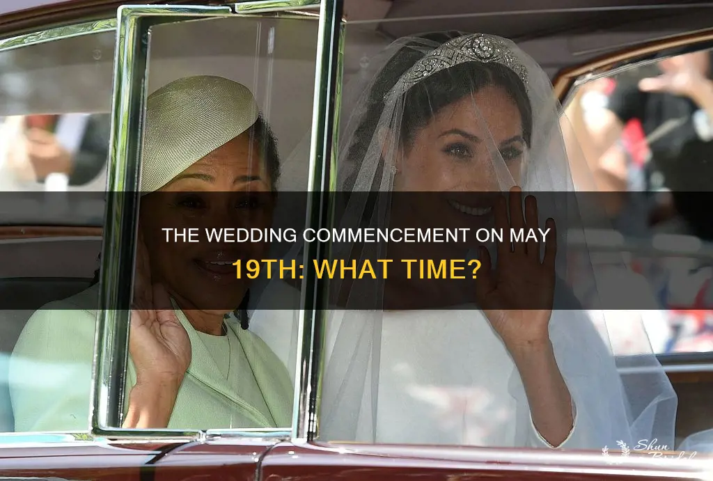 what time is the wedding on may 19th