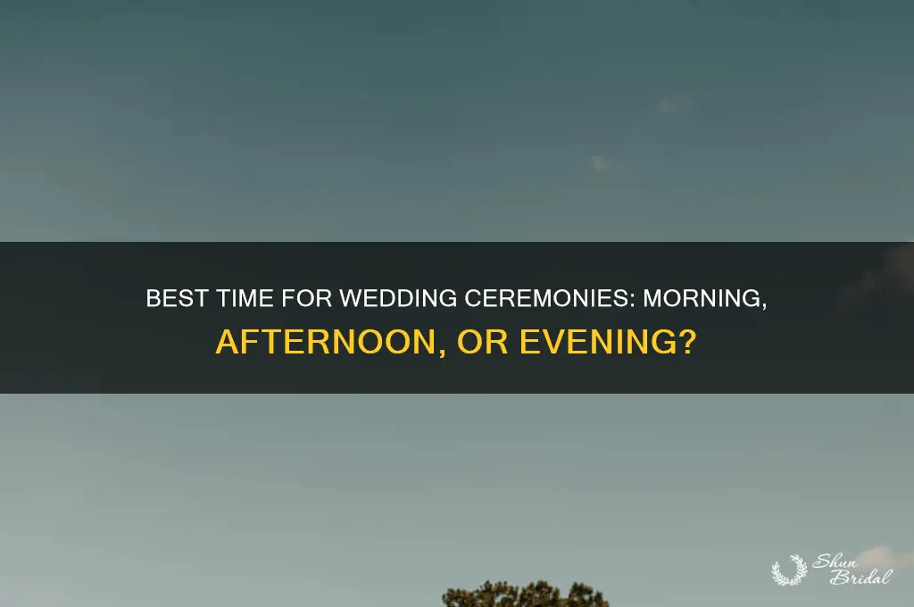 what time of day do people have wedding ceremonies