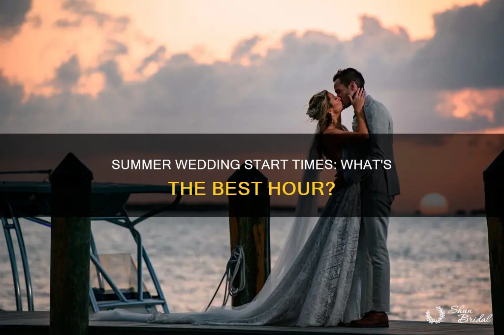 what time should a summer wedding start