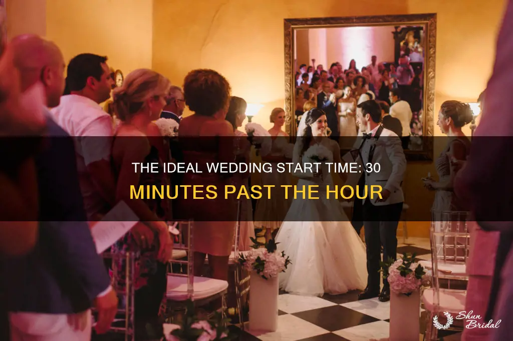 what time should a wedding start clock 30