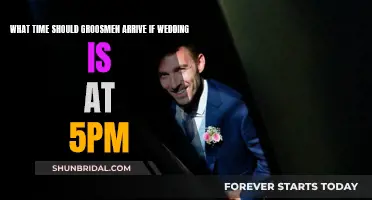 Groomsmen's Arrival Time: Wedding at 5 PM