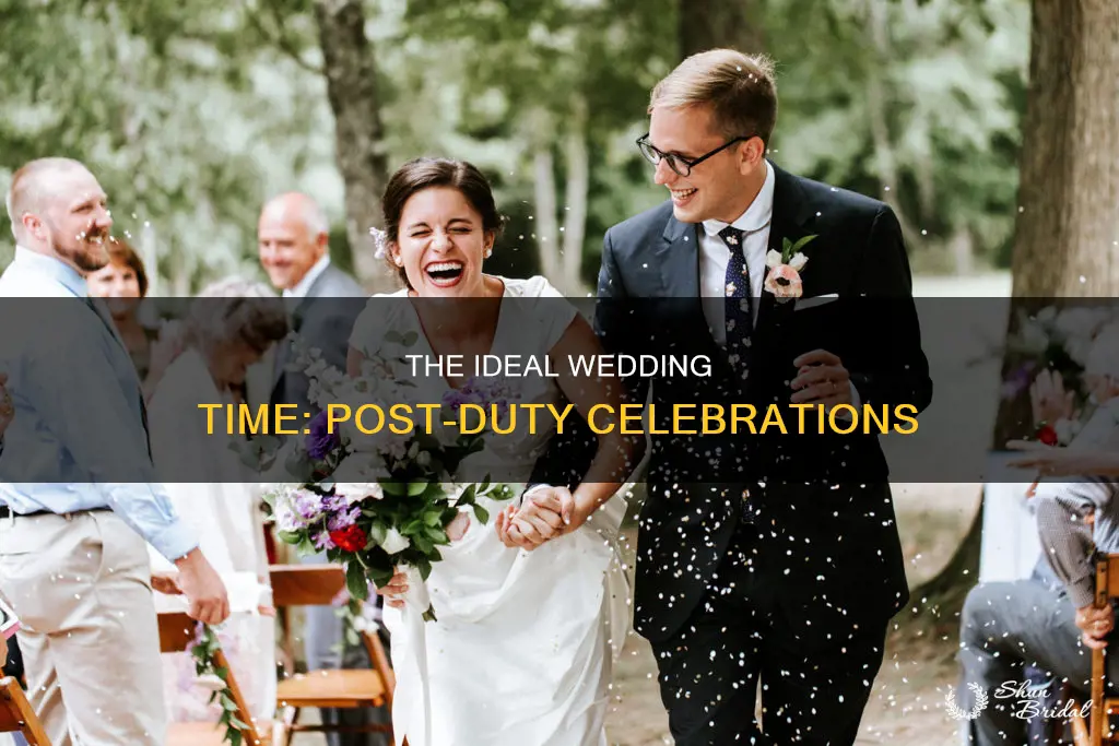 what time should wedding after the following duty start