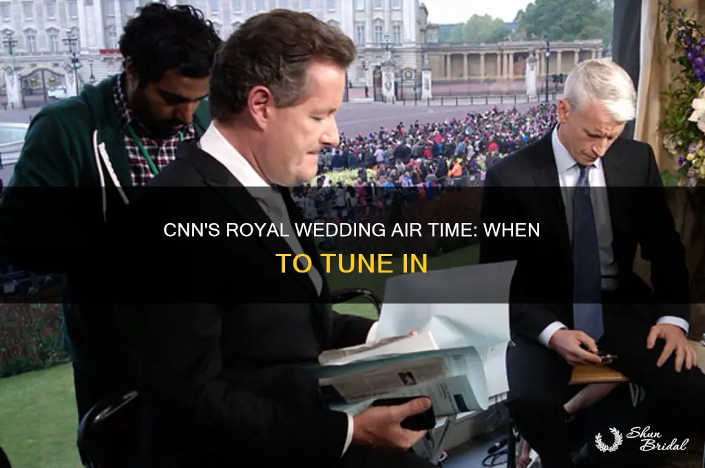 what time to air in the cnn the royal wedding