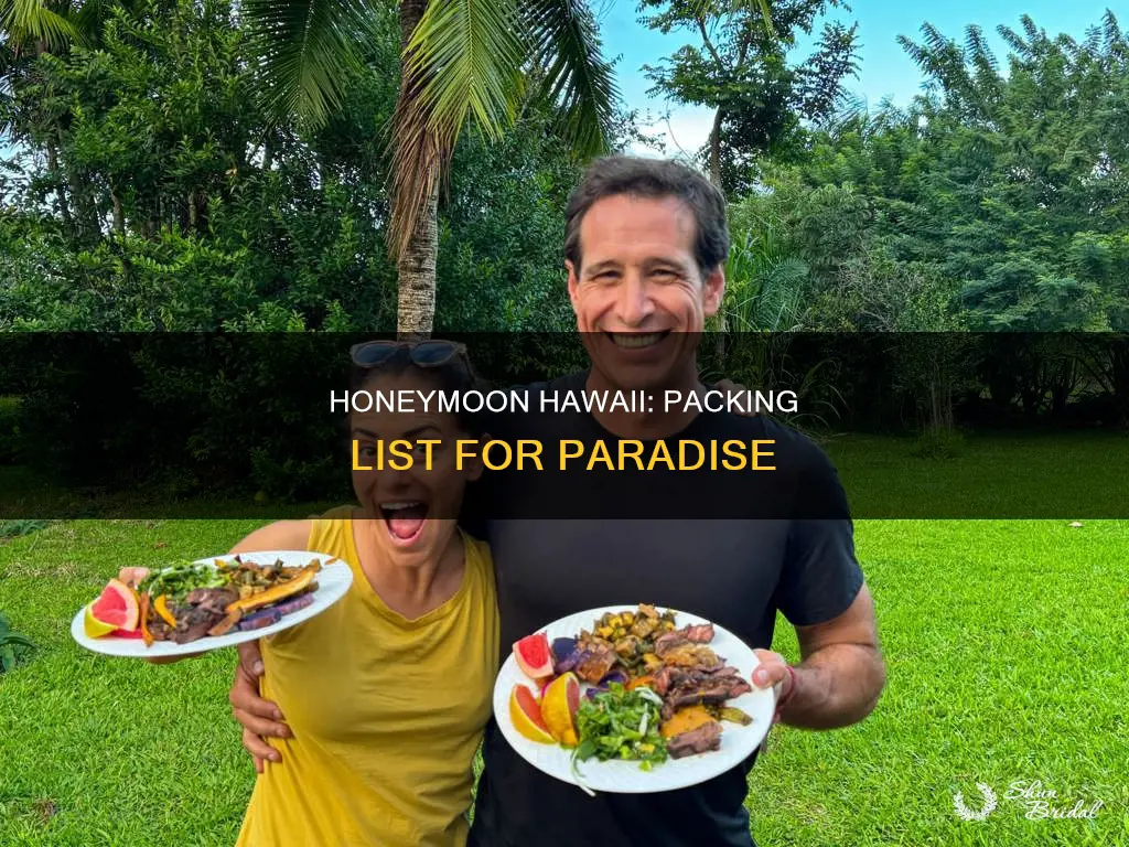 what to bring honeymoon hawaii