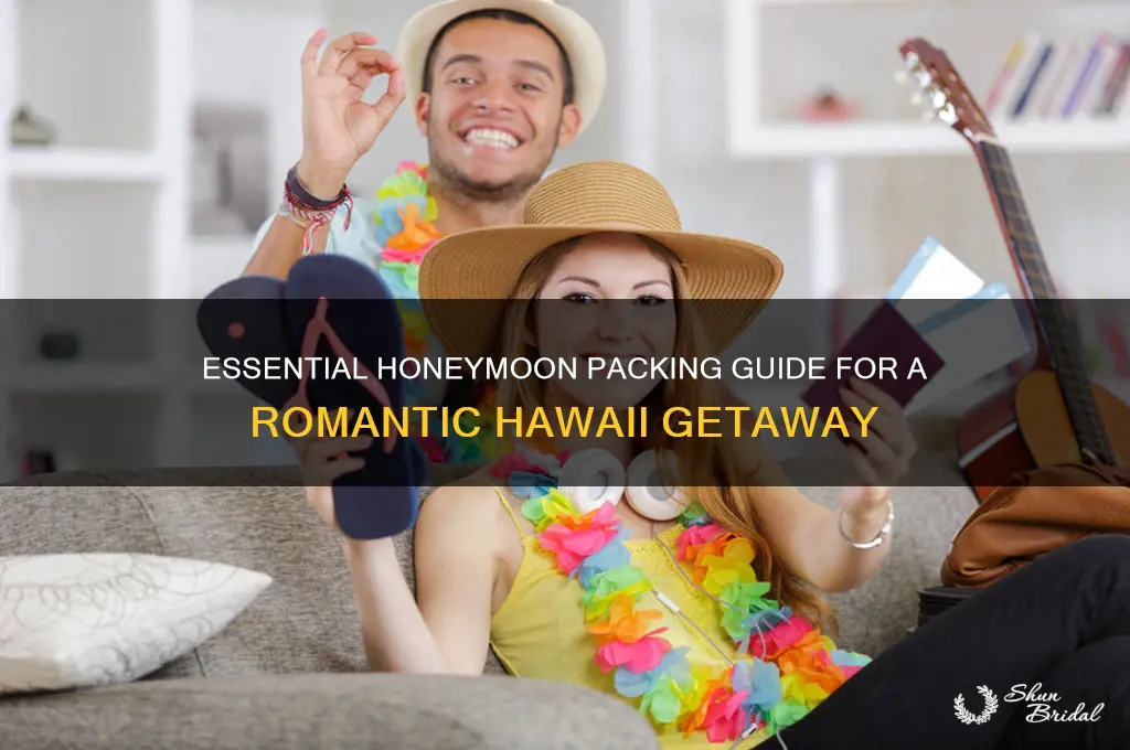 what to bring honeymoon hawaii