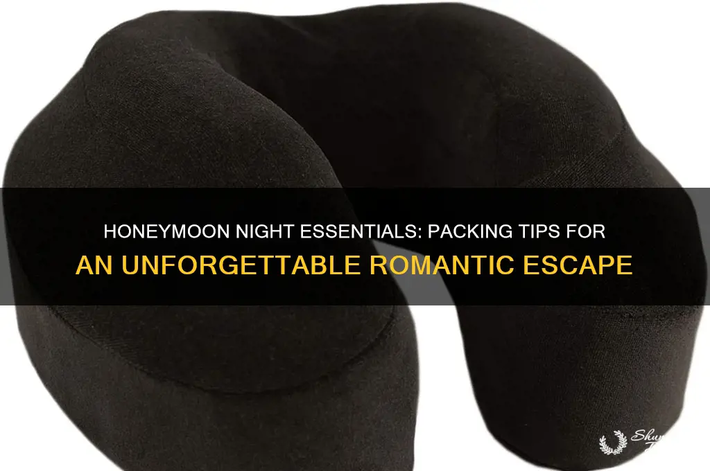what to bring on honeymoon night