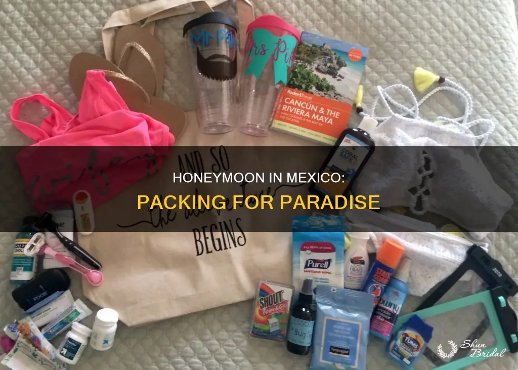 what to bring on honeymoon to mexico