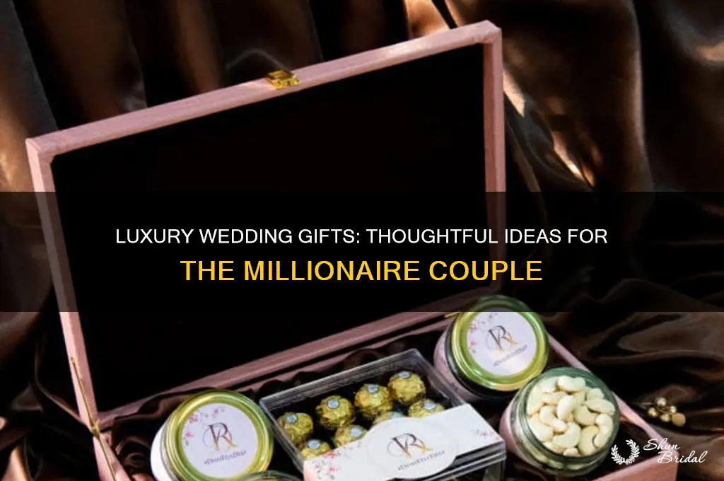 what to buy a millionaire for a wedding gift