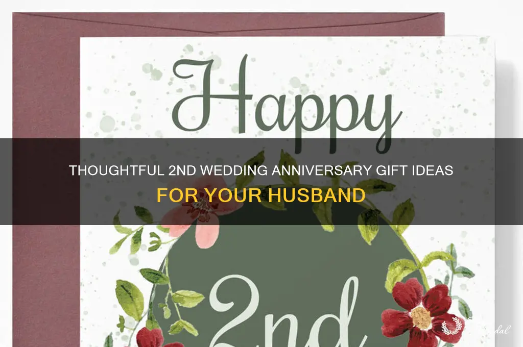 what to buy husband for 2nd wedding anniversary