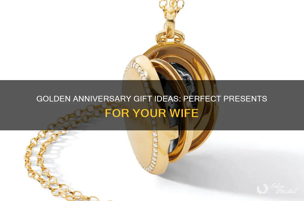 what to buy my wife for our 50th wedding anniversary