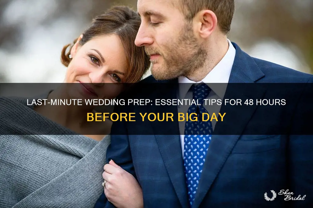 what to do 2 days before wedding