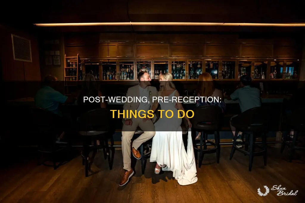what to do after wedding before reception