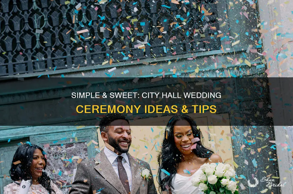 what to do at a city hall wedding ceremony