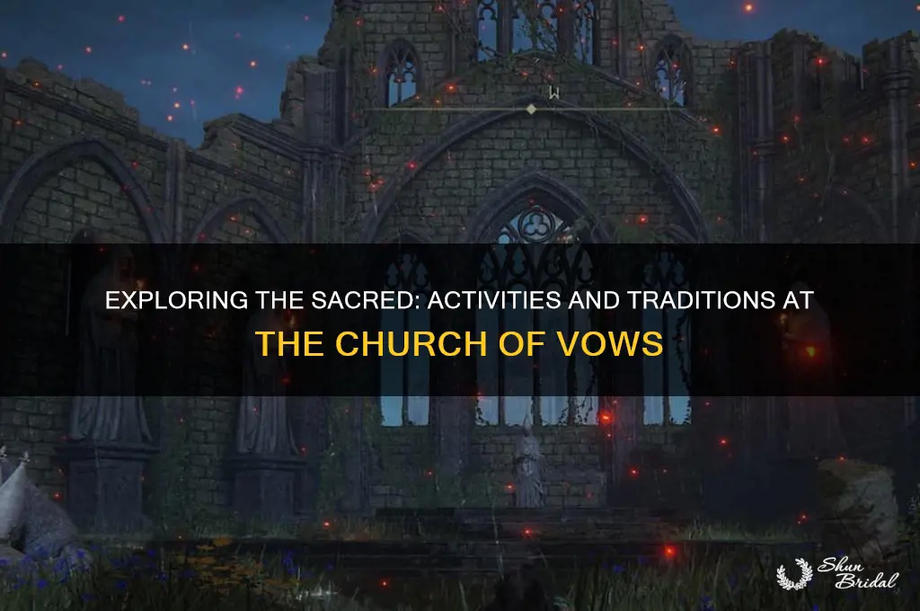 what to do at church of vows