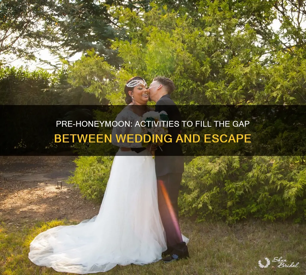 what to do between wedding and honeymoon