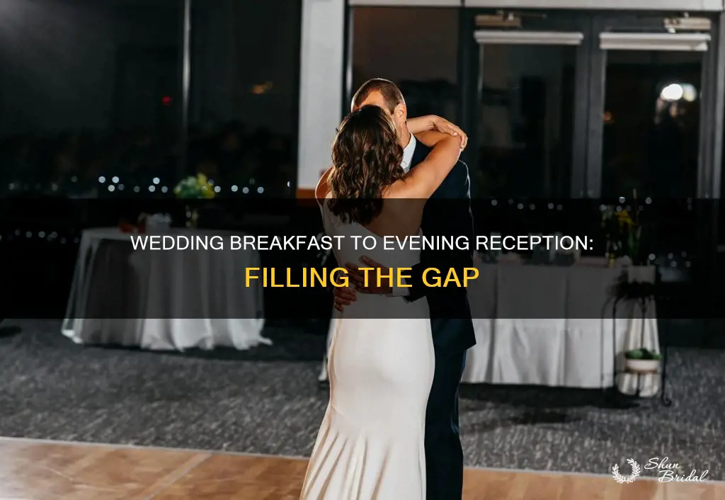 what to do between wedding breakfast and evening reception