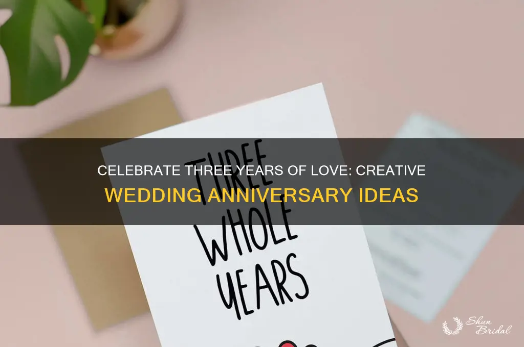what to do for 3 year wedding anniversary