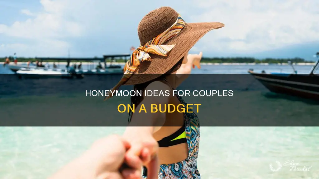 what to do for a honeymoon if your broke