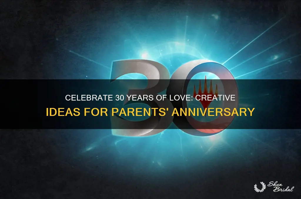 what to do for parents 30th wedding anniversary