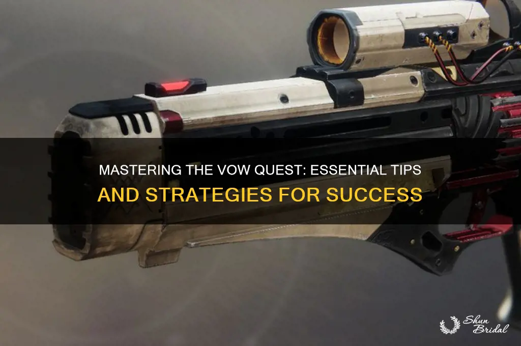 what to do for the vow quest