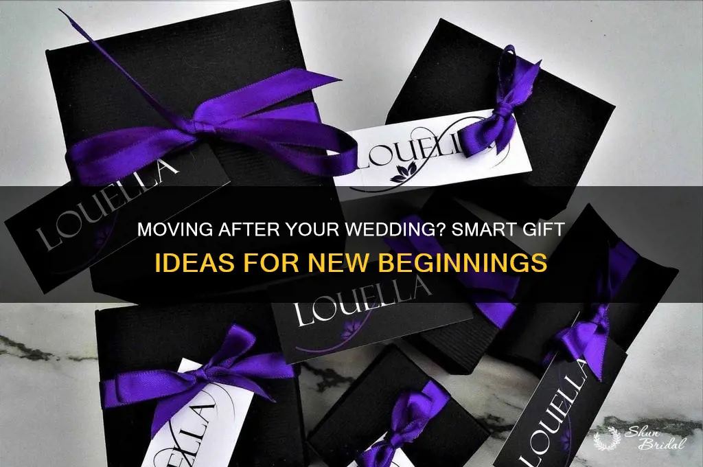 what to do for wedding gifts if we move after