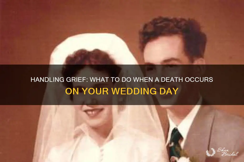 what to do if someone dies on your wedding day