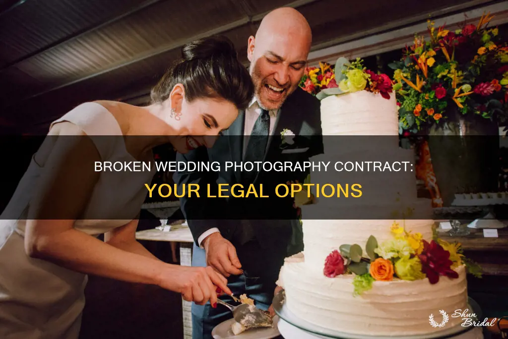 what to do if wedding photographer breaks contract