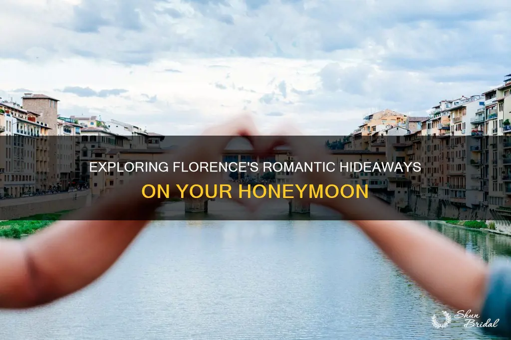 what to do in florence honeymoon