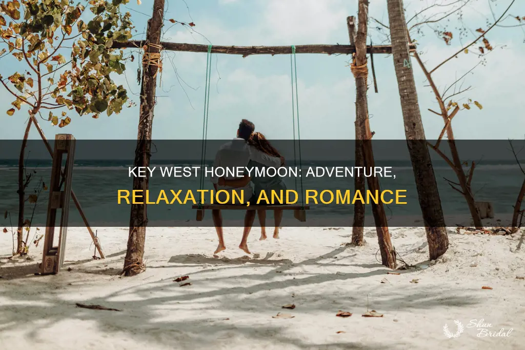 what to do in key west on honeymoon