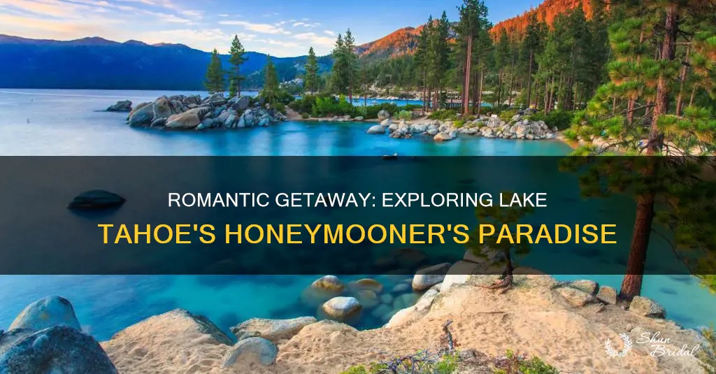 what to do in lake tahoe for honeymoon