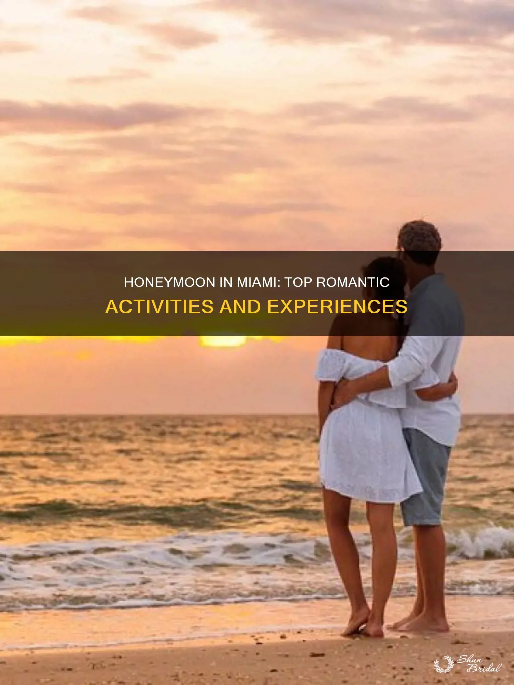 what to do in miami for honeymoon