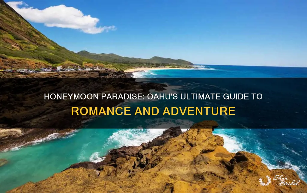 what to do in oahu for honeymoon