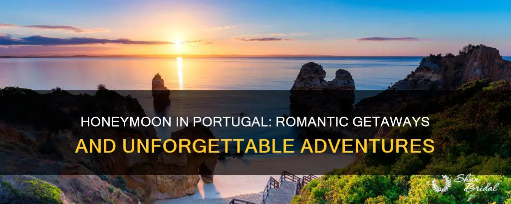 what to do in portugal honeymoon