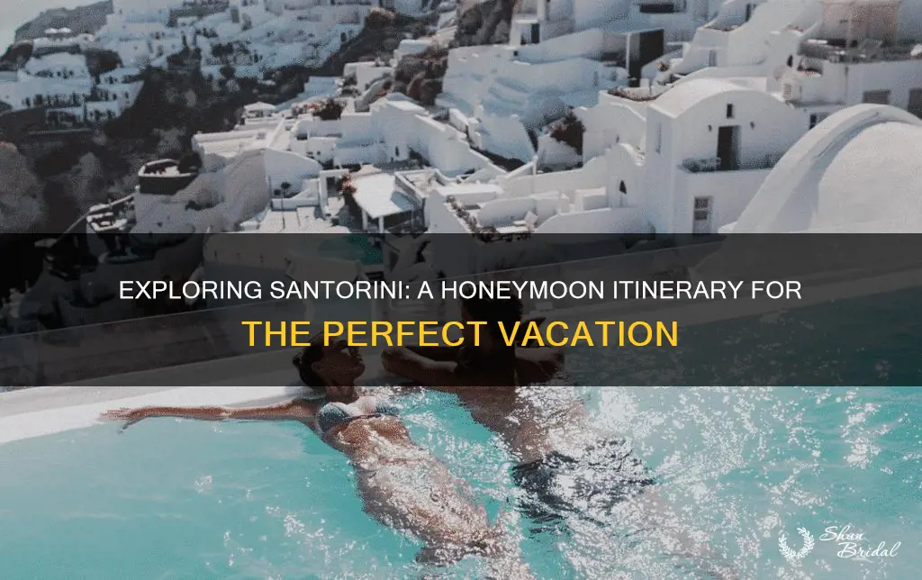 what to do in santorini on honeymoon