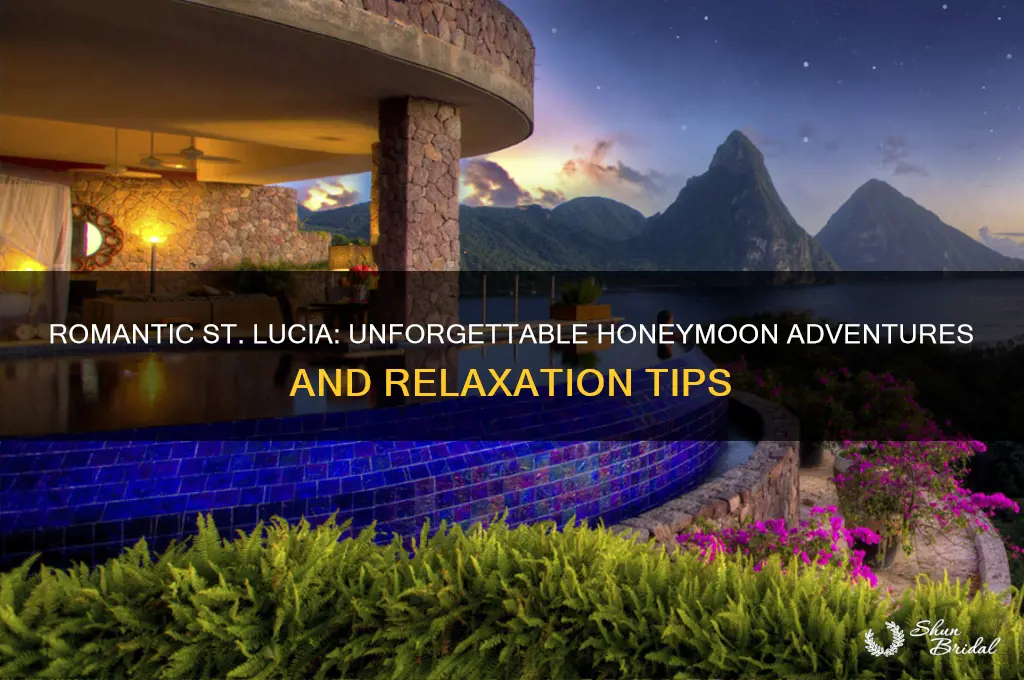 what to do in st lucia for honeymoon
