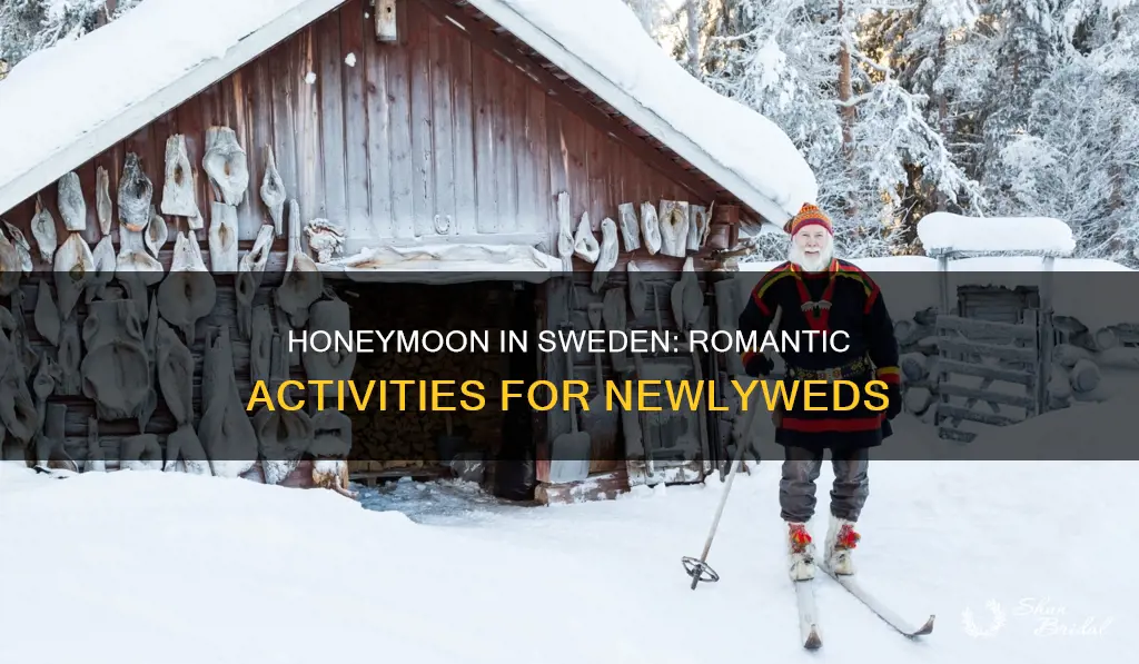 what to do in sweden on your honeymoon
