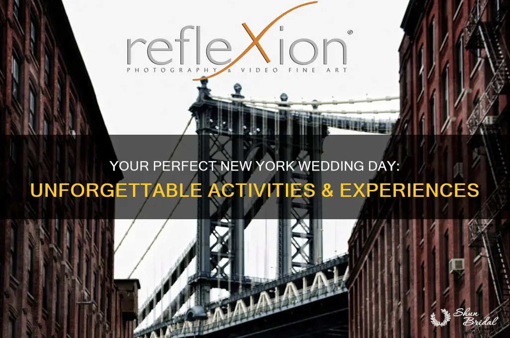 what to do on your wedding day in New York
