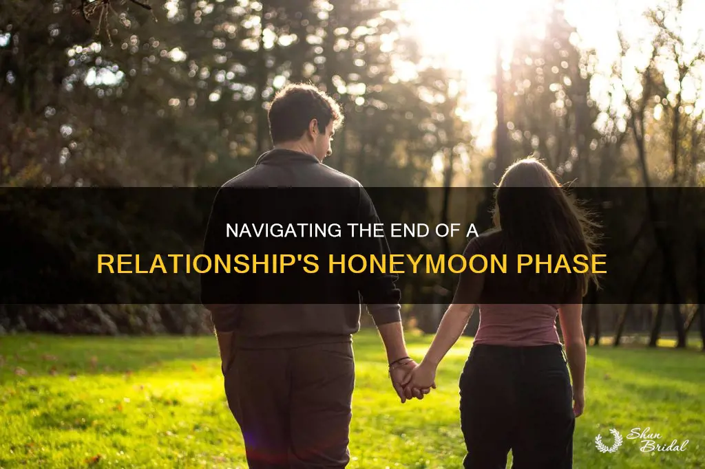 what to do when honeymoon phase of relationship ends