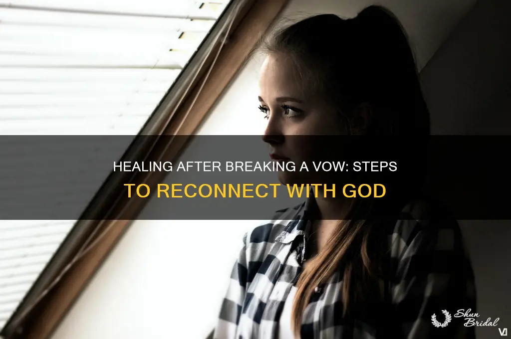 what to do when you break a vow to god