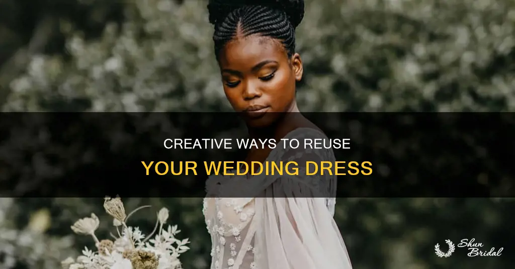 what to do with a used wedding dress
