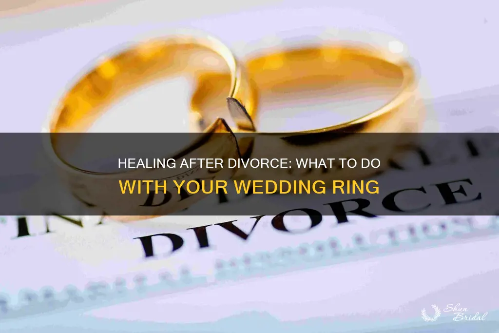 what to do with a wedding ring after divorce