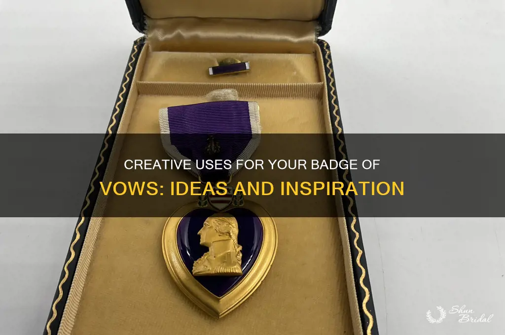 what to do with badge of vows