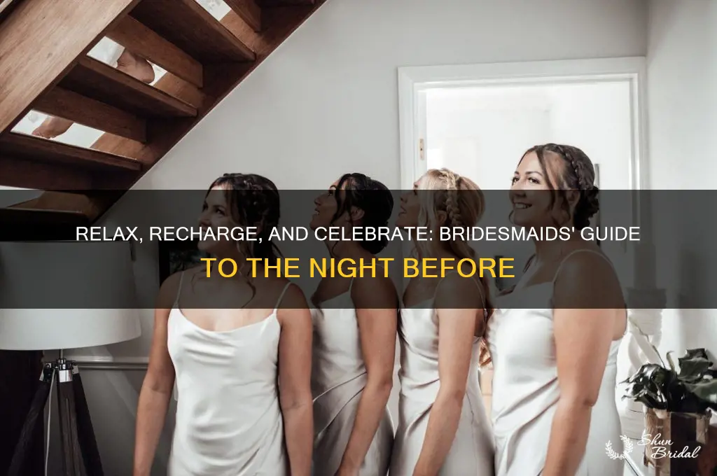 what to do with bridesmaids night before wedding